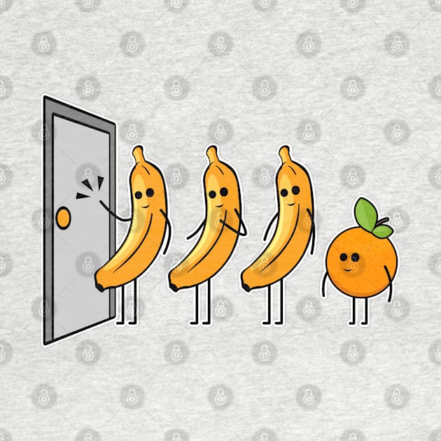 Knock Knock, Who's There, Banana, Glad I Didn't Say Orange by SassySoClassy